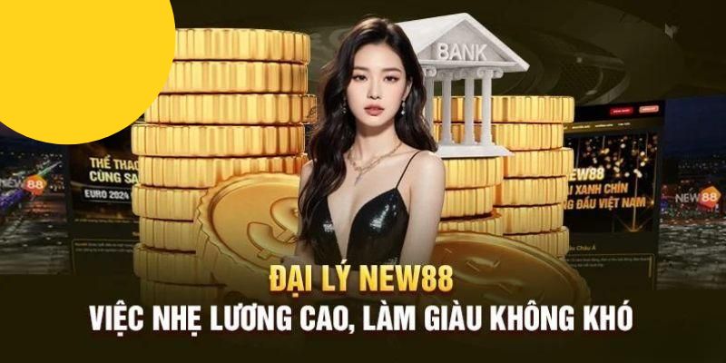 Điểm đặc biệt của chính sách đại lý new88